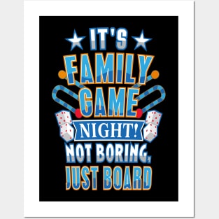 It's Family Game Night! Not Boring Just Board Posters and Art